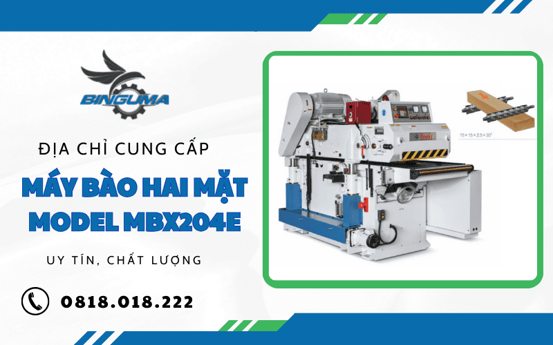 máy bào hai mặt Model MBX204E