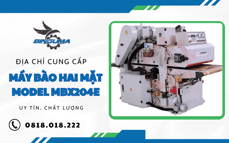 máy bào hai mặt Model MBX204E