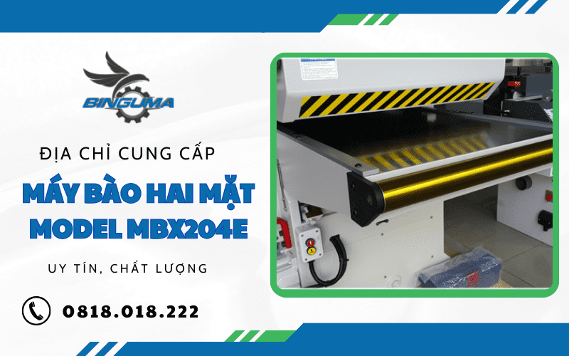 máy bào hai mặt Model MBX204E